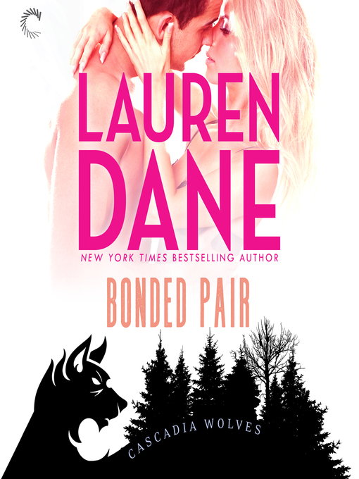 Title details for Bonded Pair by Lauren Dane - Available